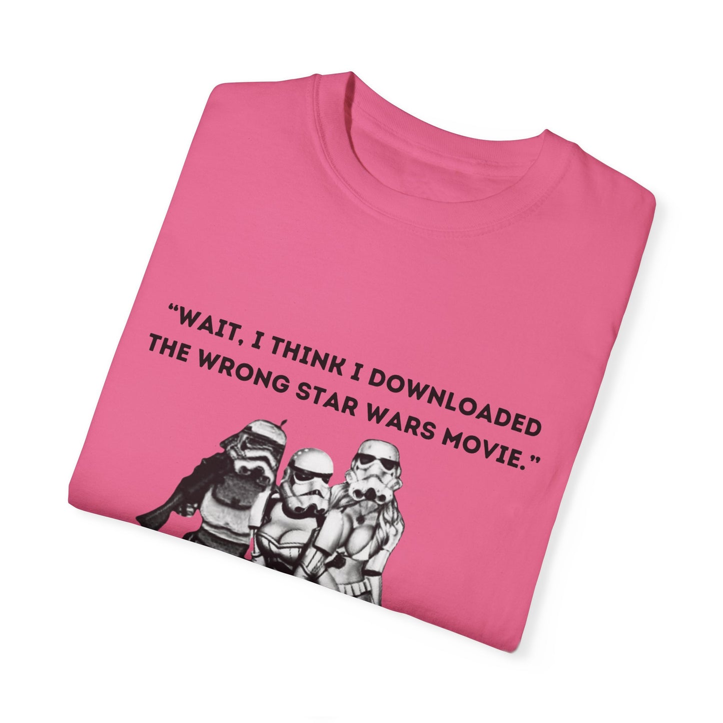 Wrong Star Wars Movie - Unisex Garment-Dyed Tee