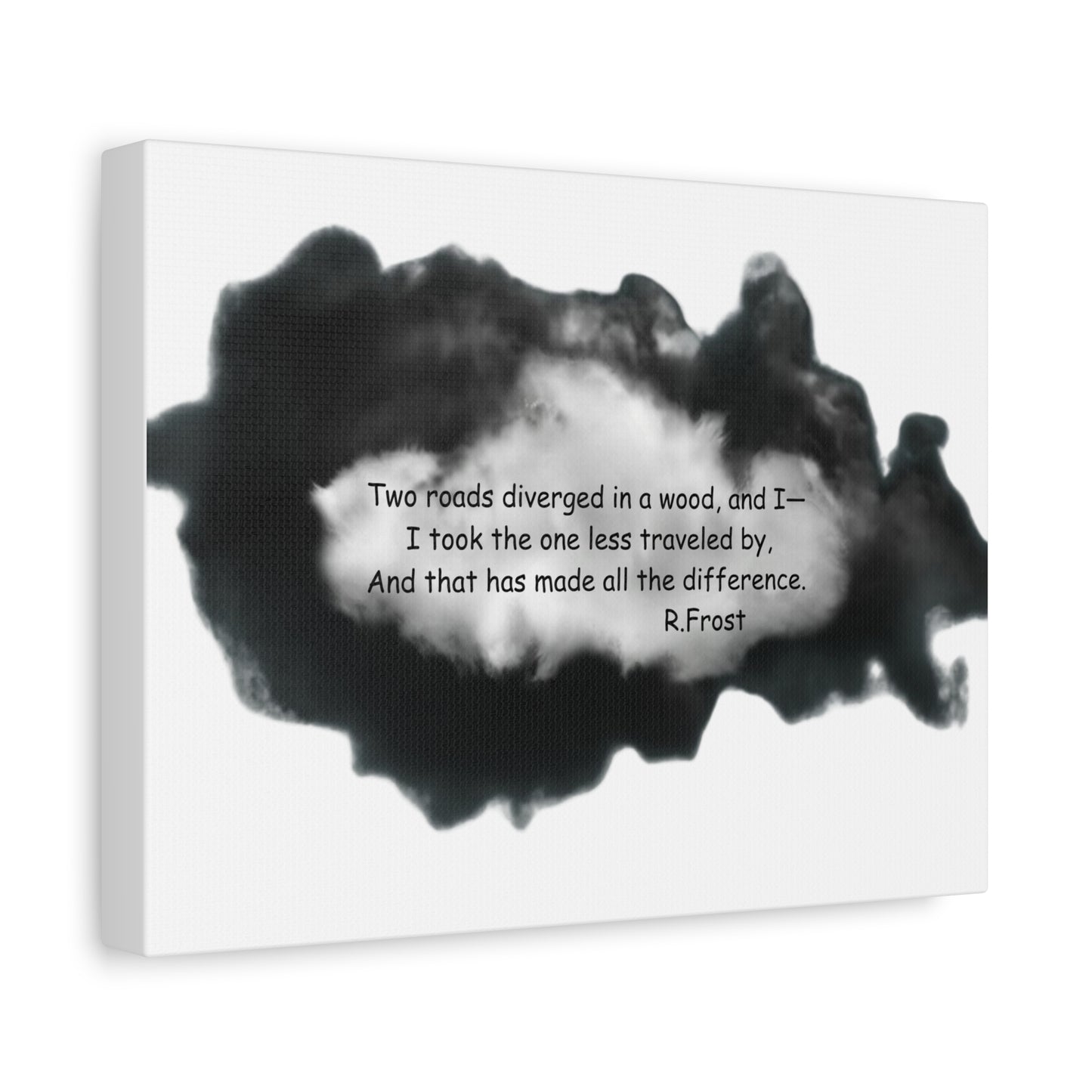 "Two Roads Diverged...."- Small Reminder Canvas Wall Art - Reflective Decor
