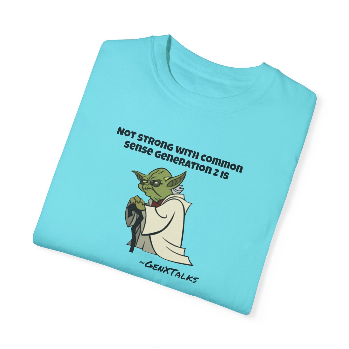 Yoda Quote-Generation Z- GXT