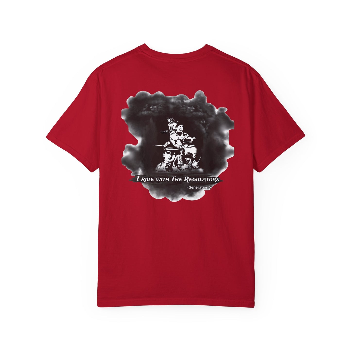 "I Ride with The Regulators" -  Graphic Tee Unisex Big T