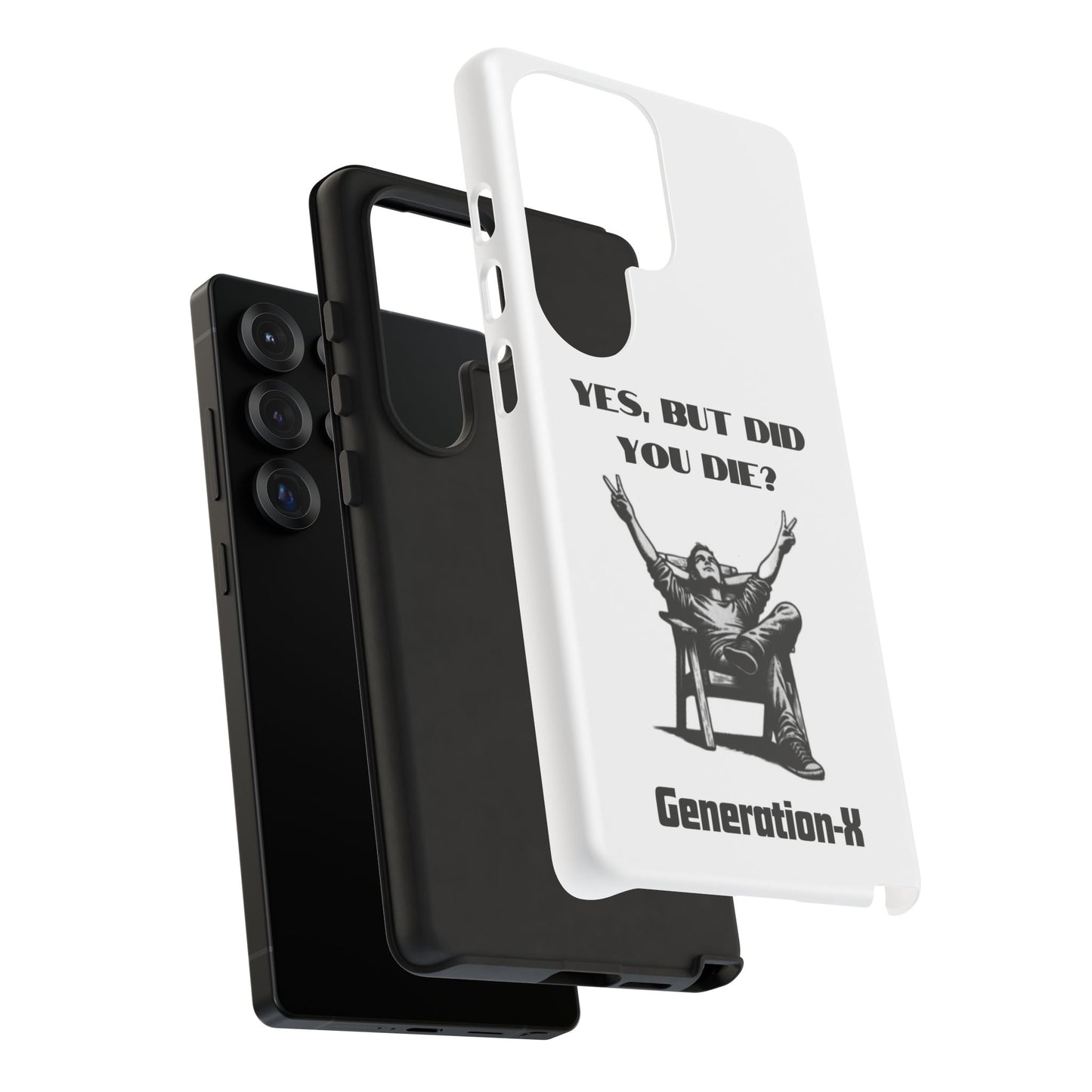 "Yes, But Did You Die?" - Cell phone case