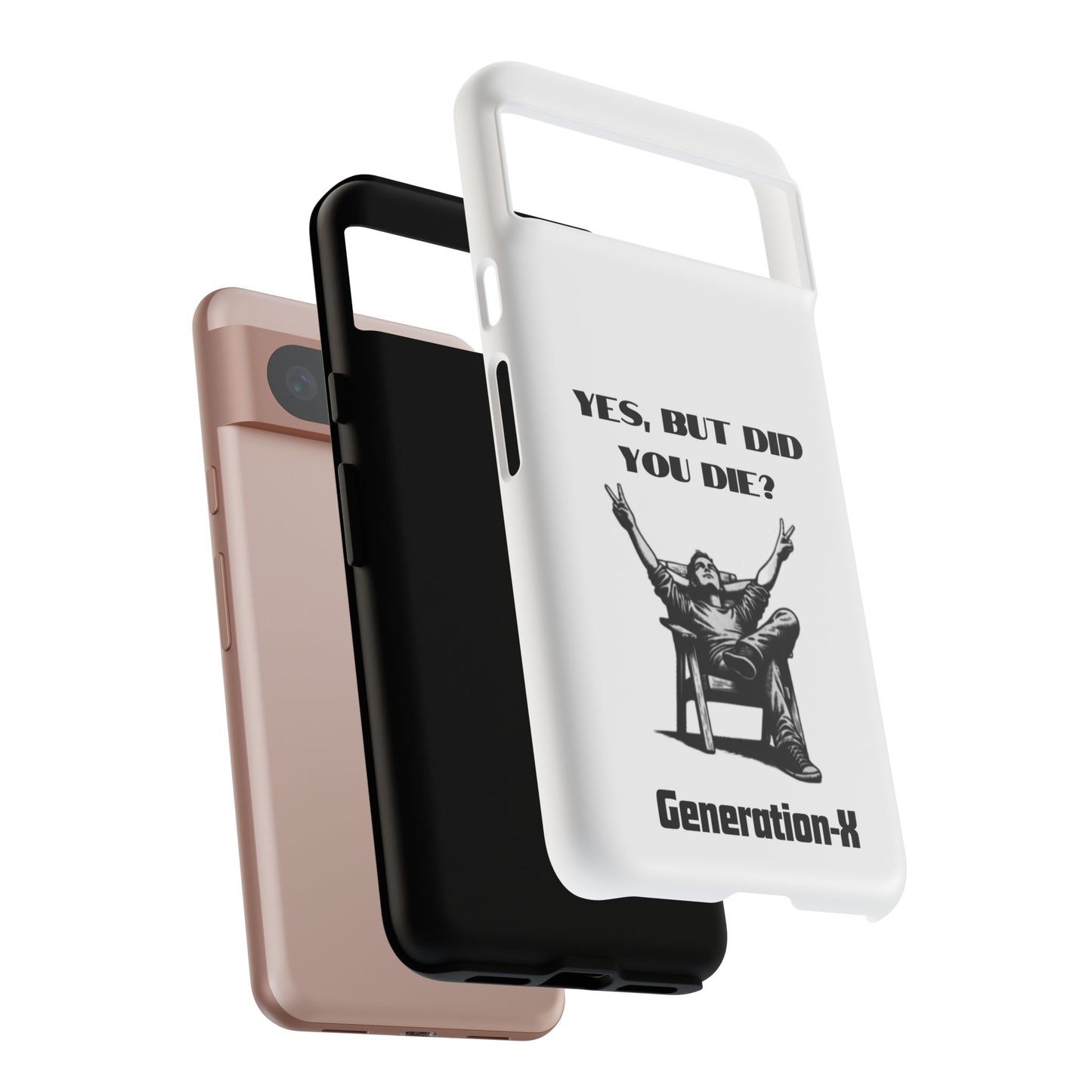 "Yes, But Did You Die?" - Cell phone case