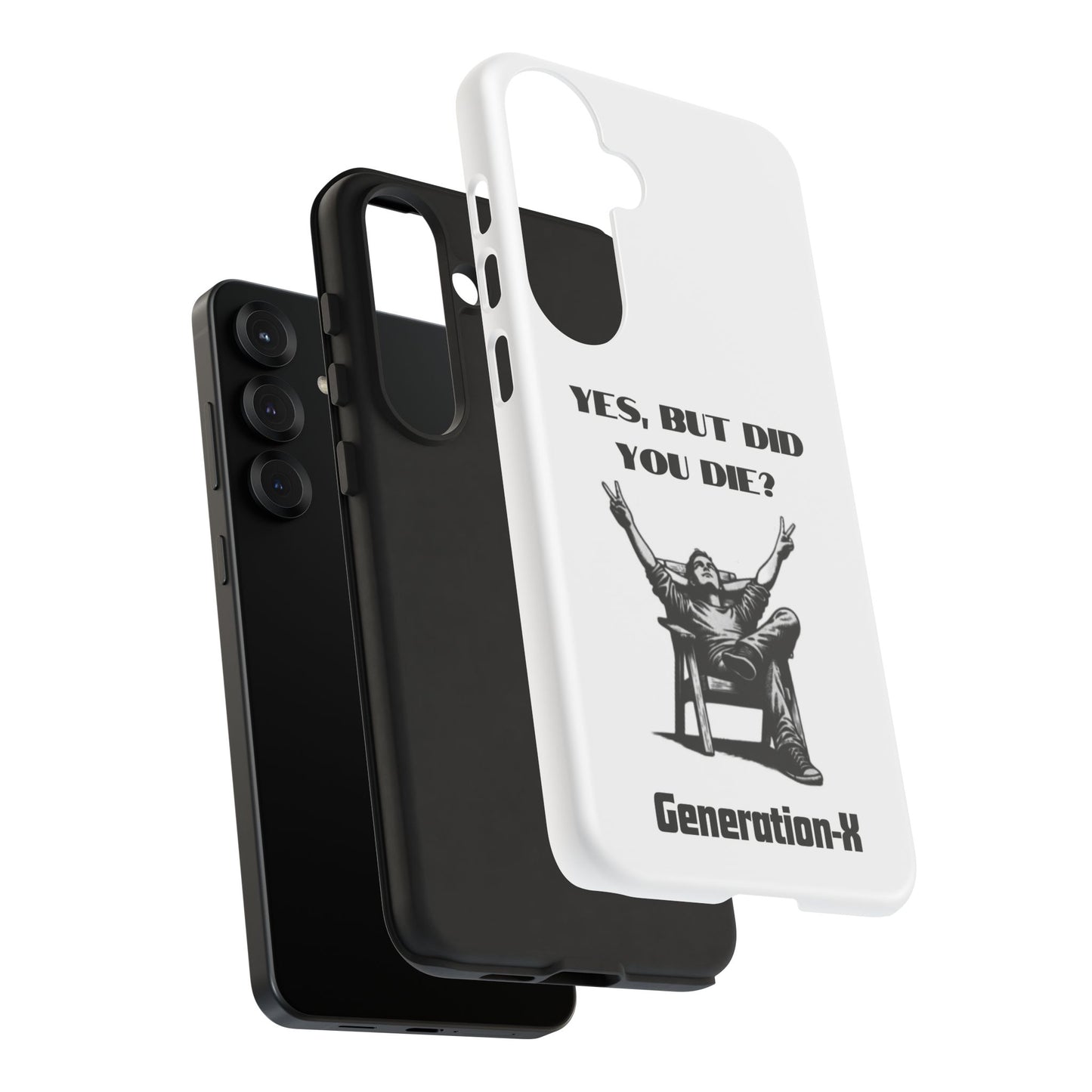 "Yes, But Did You Die?" - Cell phone case