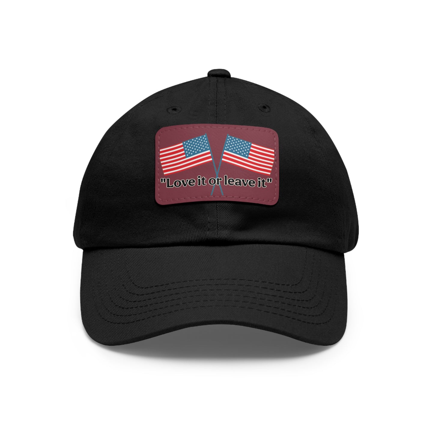 "Love it or leave it" Cap with patch