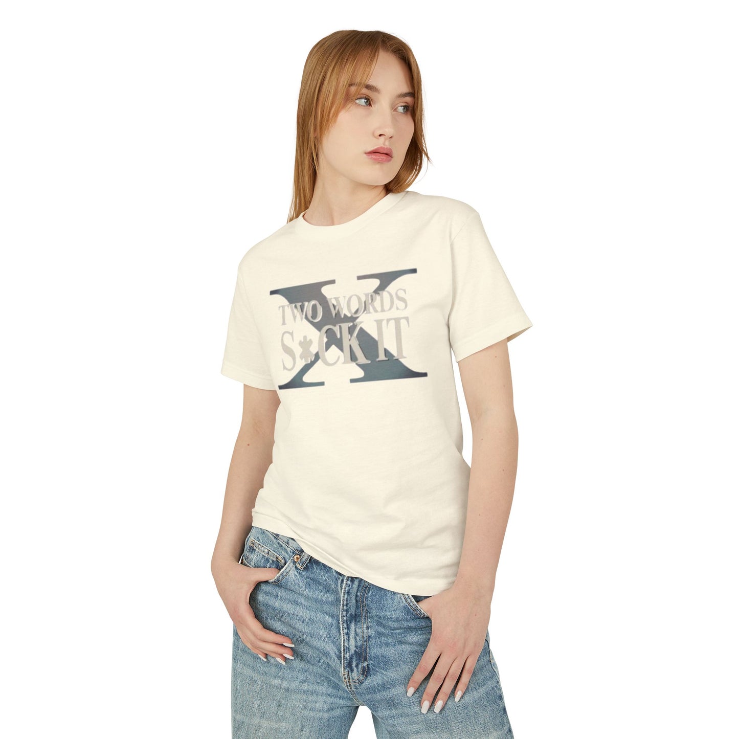 Two Words: "Suck It"- unisex T