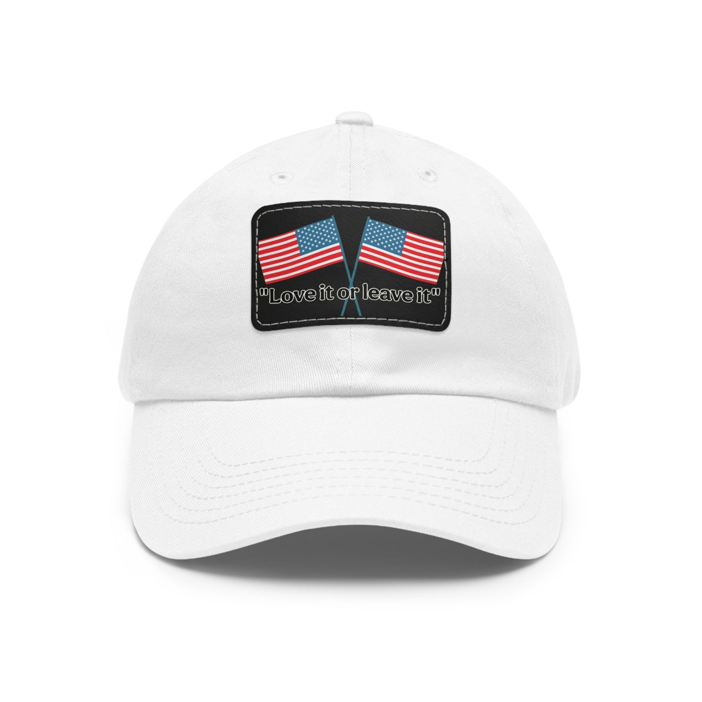 "Love it or leave it" Cap with patch