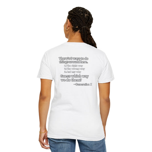 "We do it my way!-Dyed T-Shirt | Casual and Stylish Tee