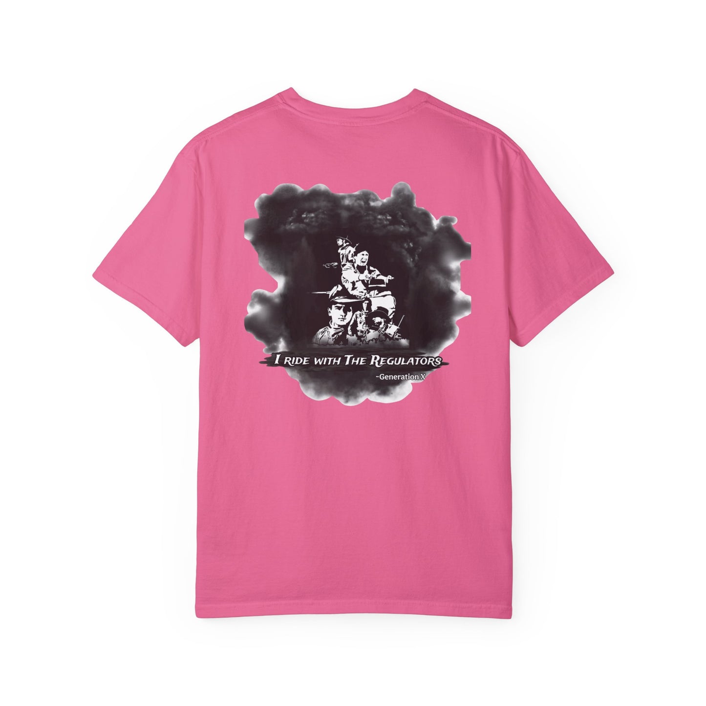 "I Ride with The Regulators" -  Graphic Tee Unisex Big T