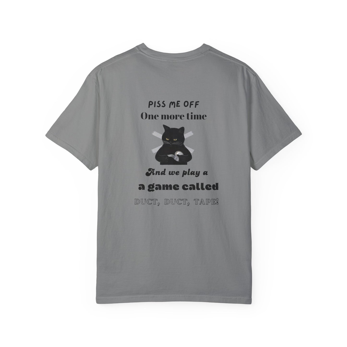 Duct, duct, tape!-Dyed T-Shirt -