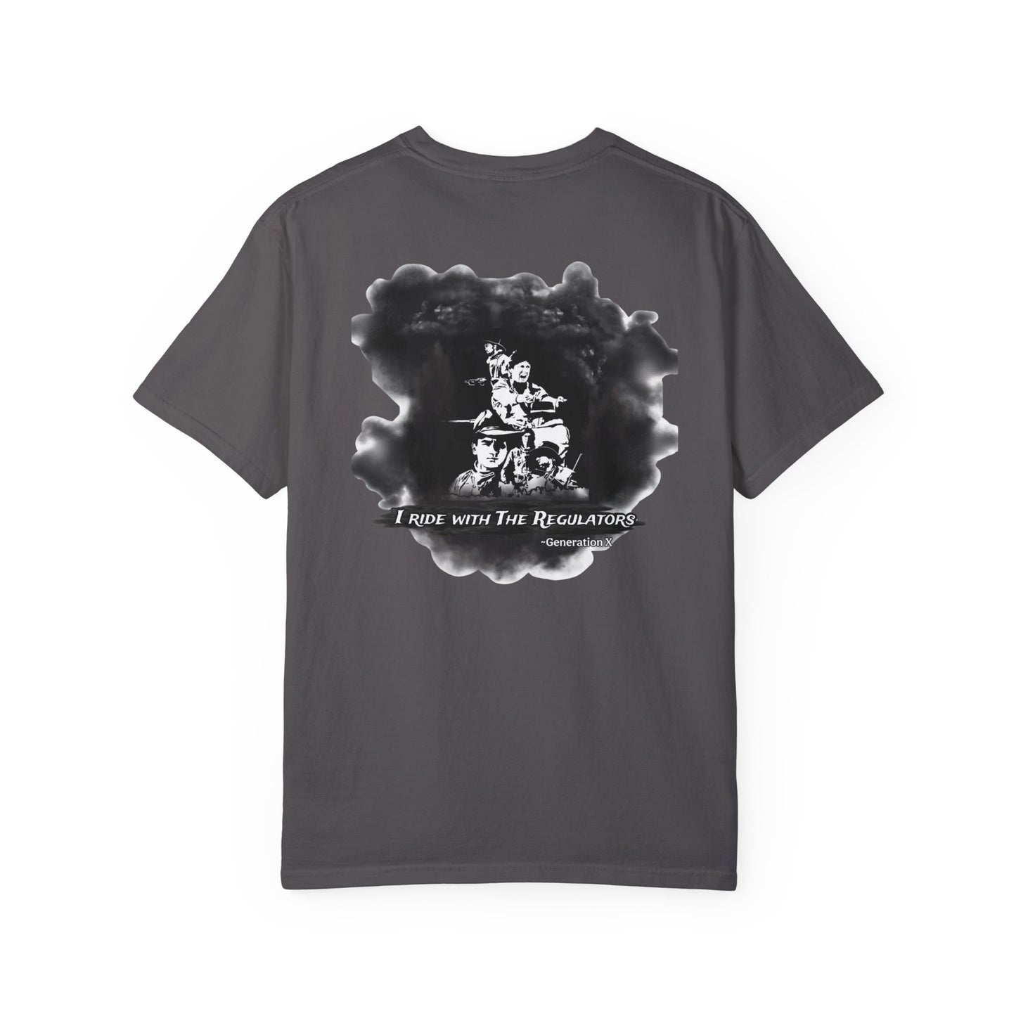 "I Ride with The Regulators" -  Graphic Tee Unisex Big T