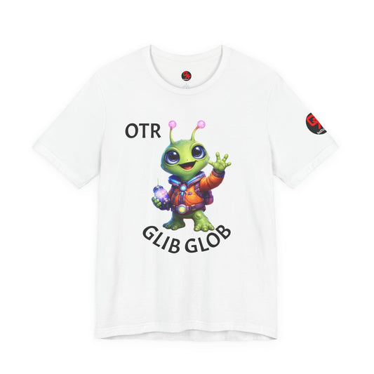 OTR Glib Glob Tshirt