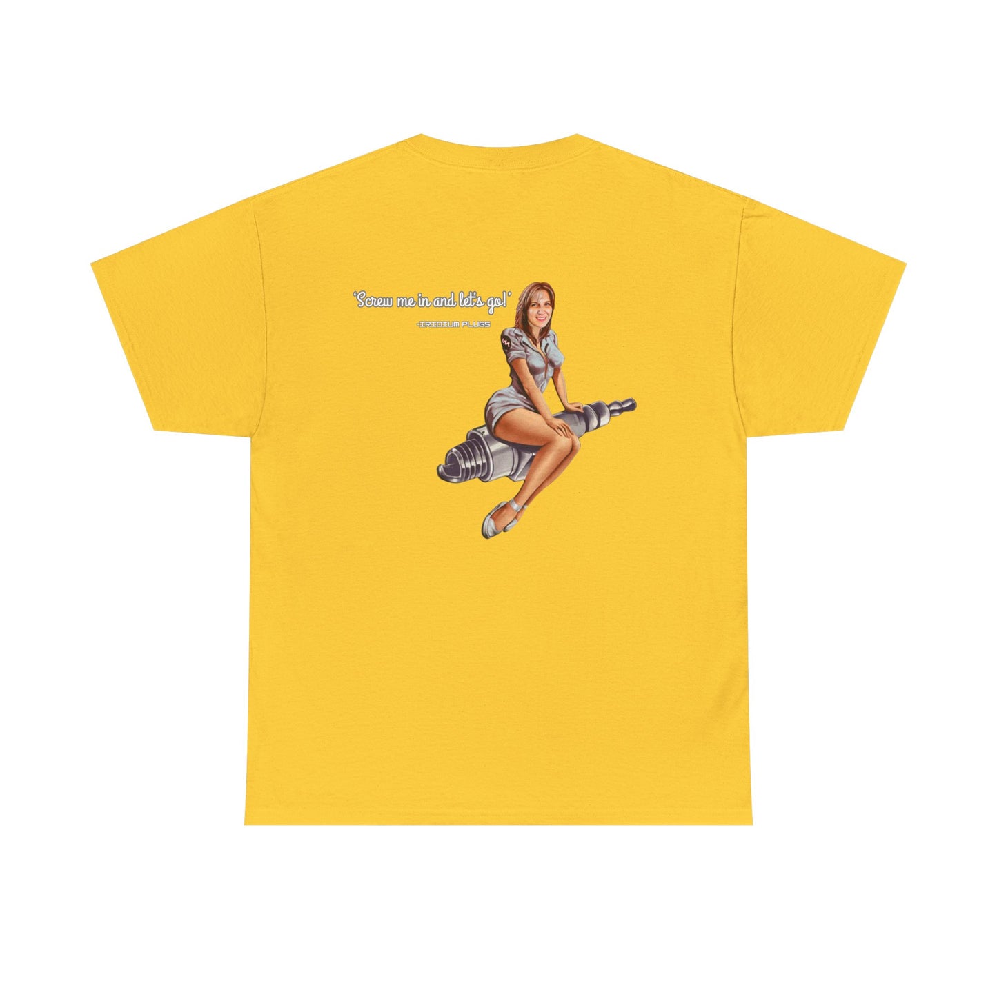 Screw me in and let's go! - Shirt