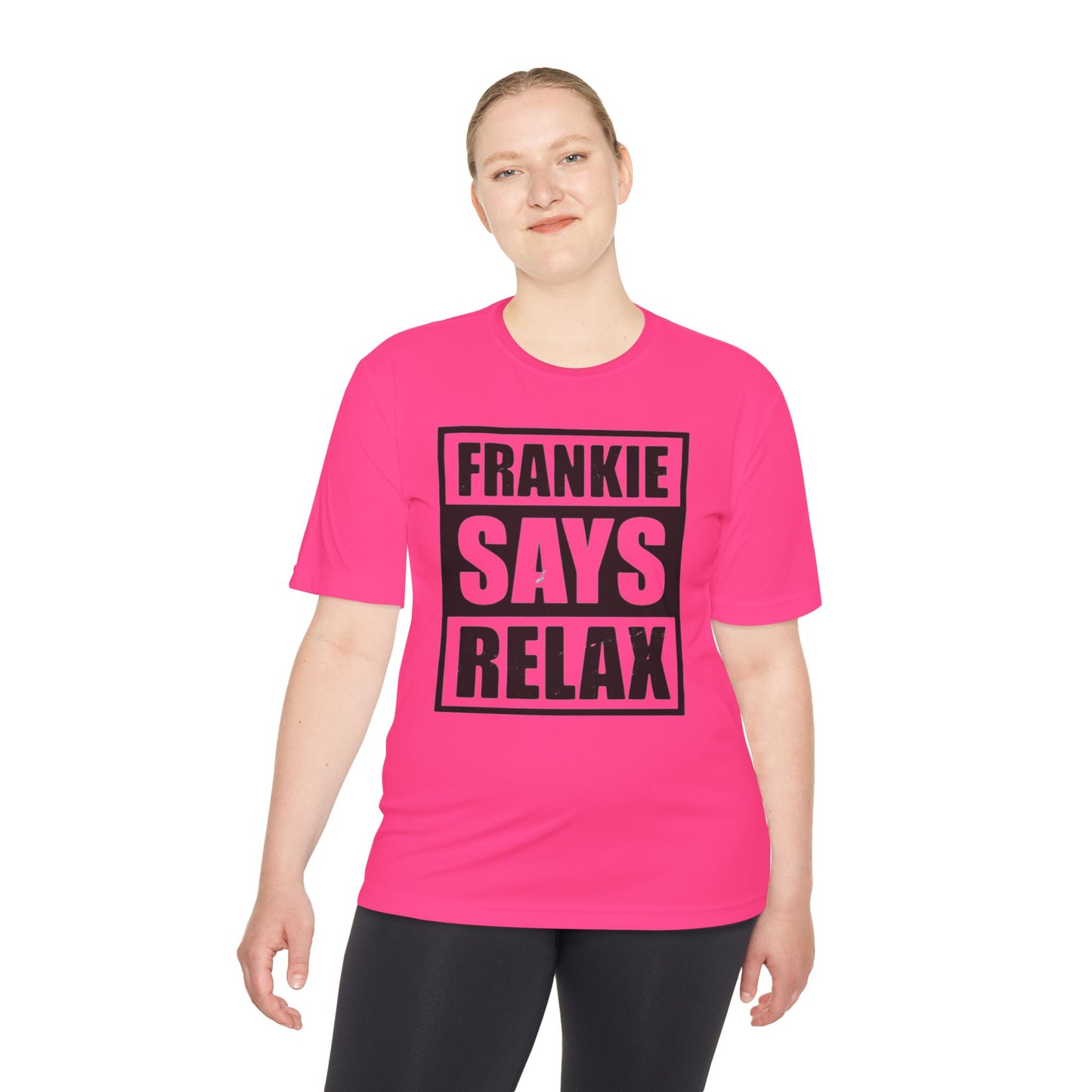 Unisex Moisture Wicking Tee - 'FRANKIE SAYS RELAX'
