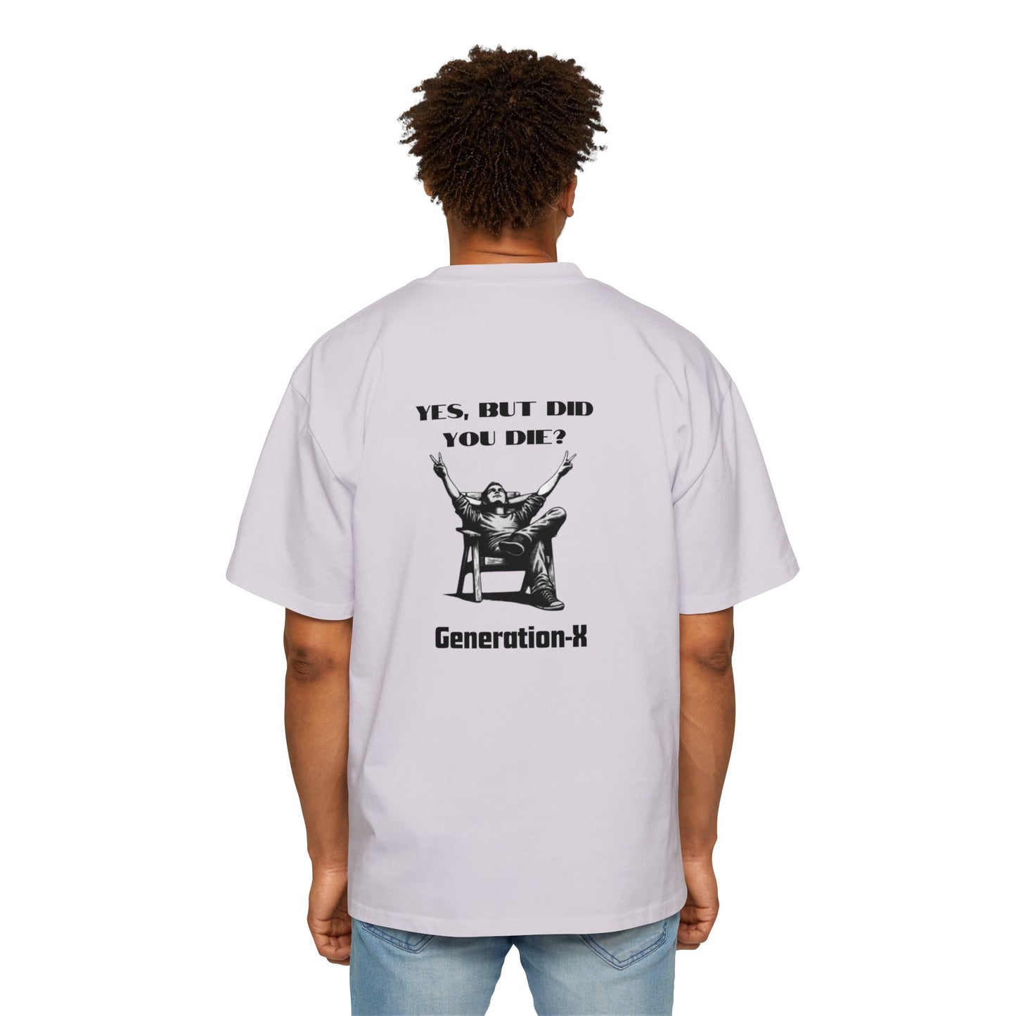 Men's Heavy Oversized Tee - Generation X Graphic T-Shirt with Fun Quote