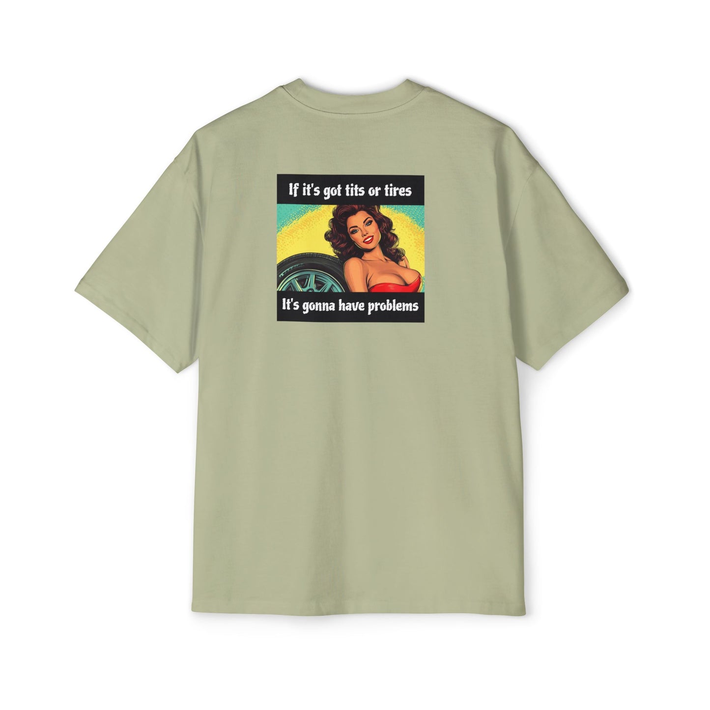 "If It's Got Tits or Tires"- Vintage Heavy T