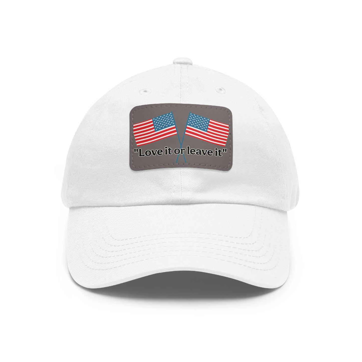 "Love it or leave it" Cap with patch