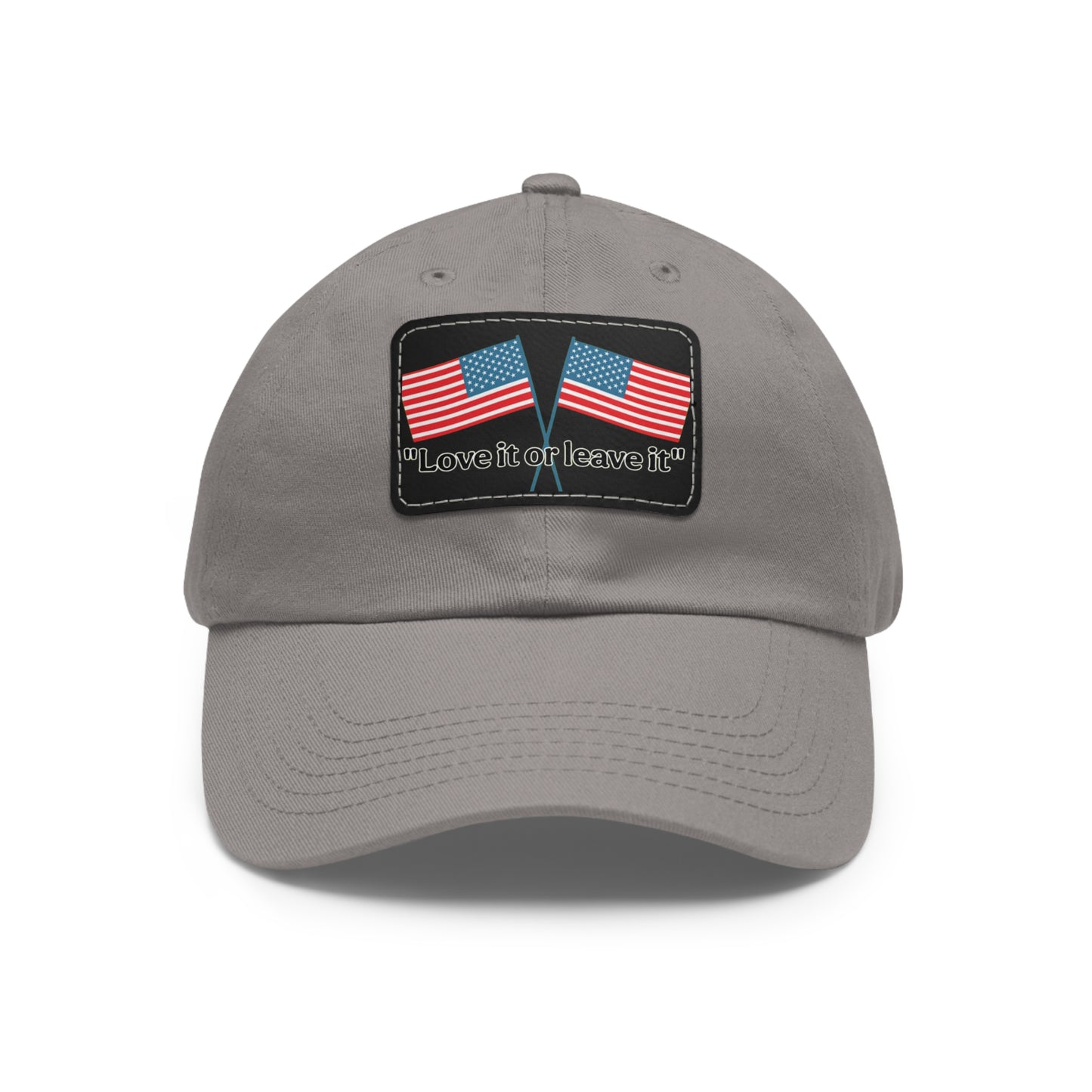 "Love it or leave it" Cap with patch