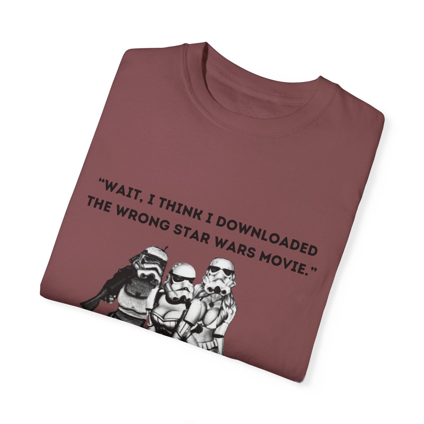 Wrong Star Wars Movie - Unisex Garment-Dyed Tee