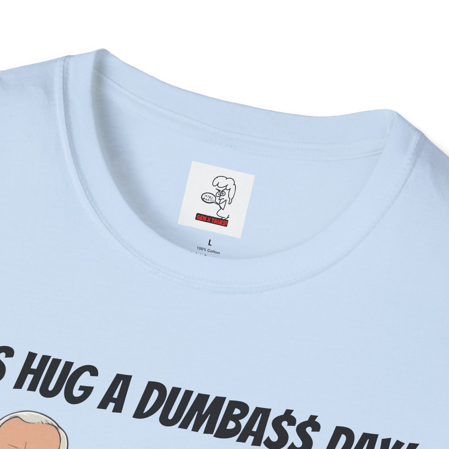 Sun Valley Fox Hug A Dumbass Day, Gift for Friends, Humorous Tee, Casual Wear