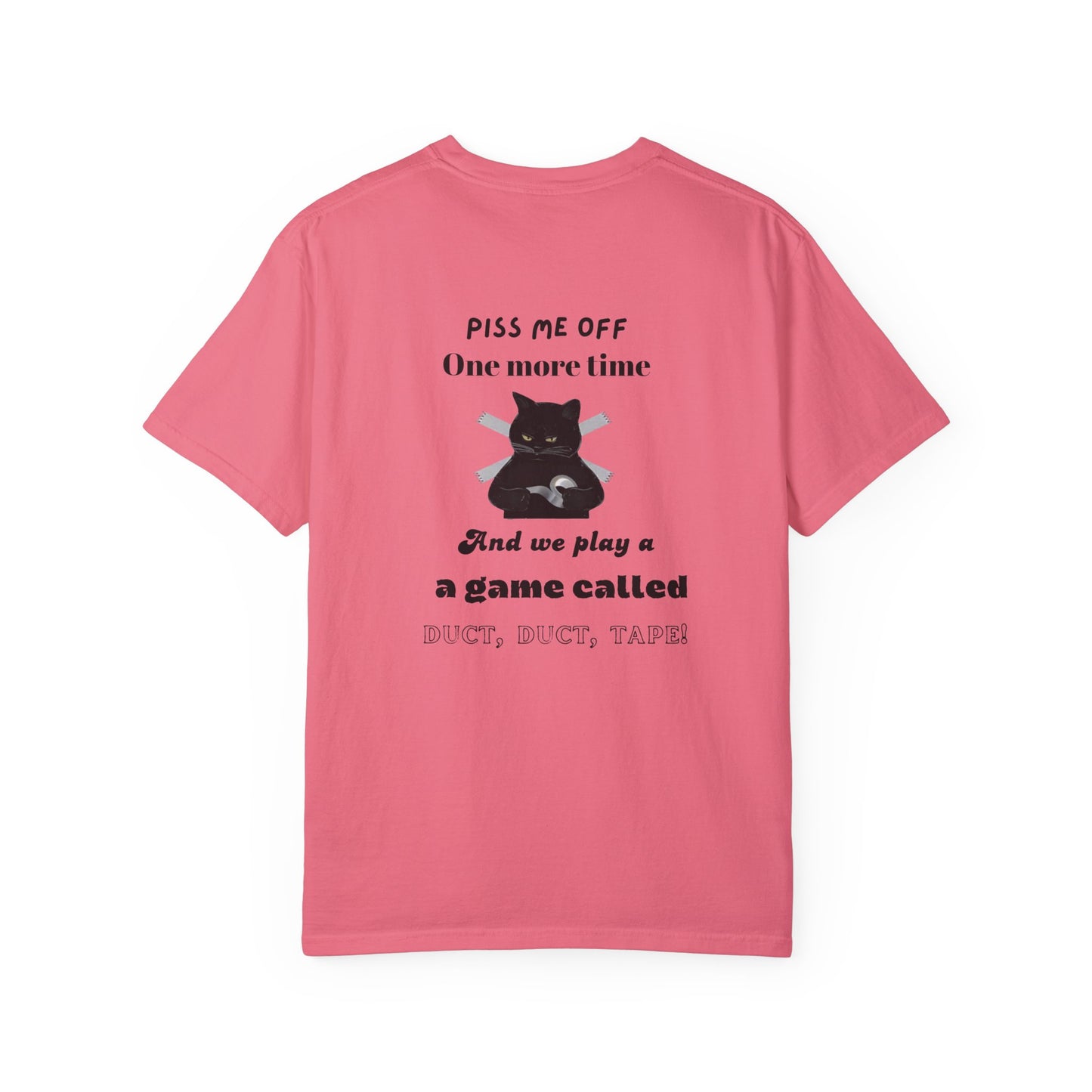 Duct, duct, tape!-Dyed T-Shirt -