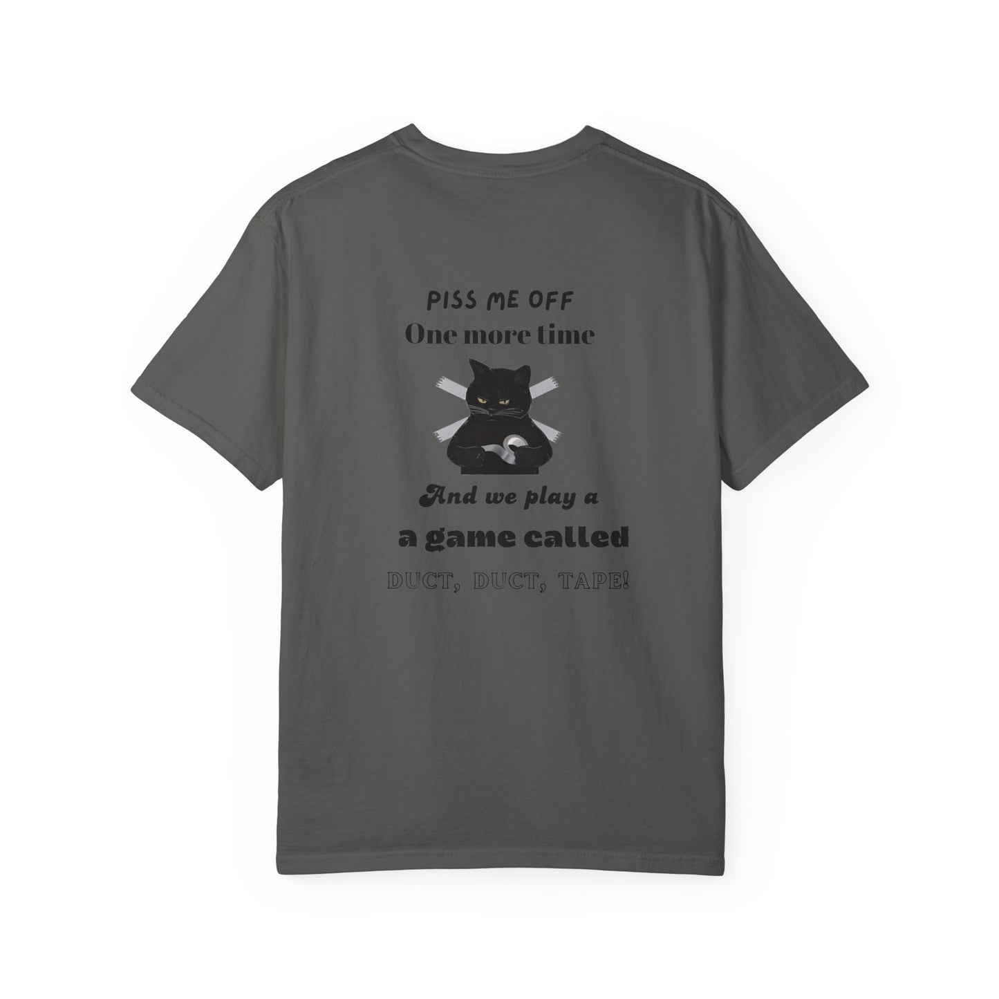 Duct, duct, tape!-Dyed T-Shirt -
