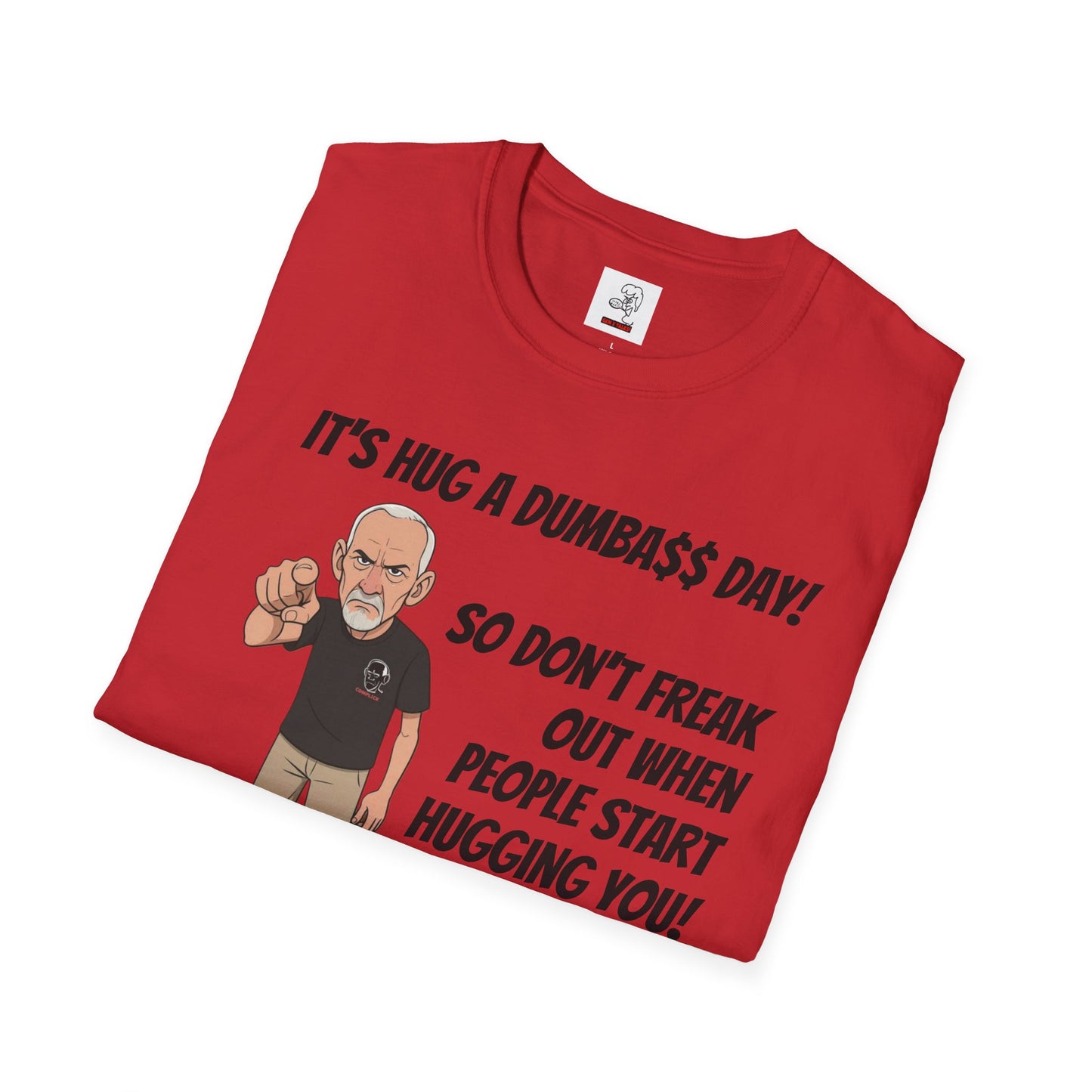 Sun Valley Fox Hug A Dumbass Day, Gift for Friends, Humorous Tee, Casual Wear