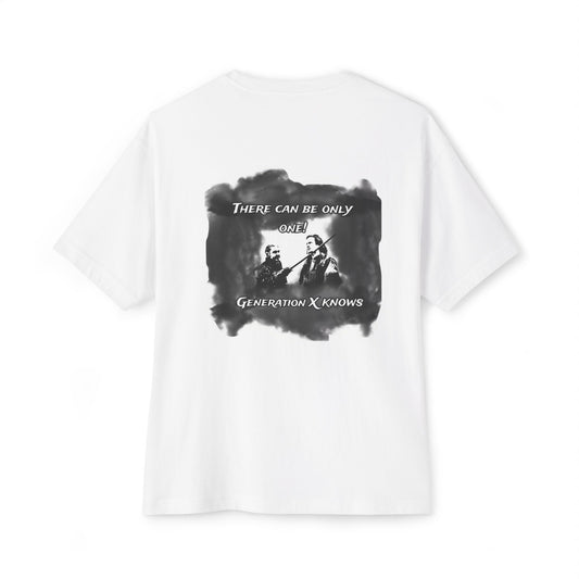 "There Can Be Only One!"-Generation X Knows-Graphic T-Shirt