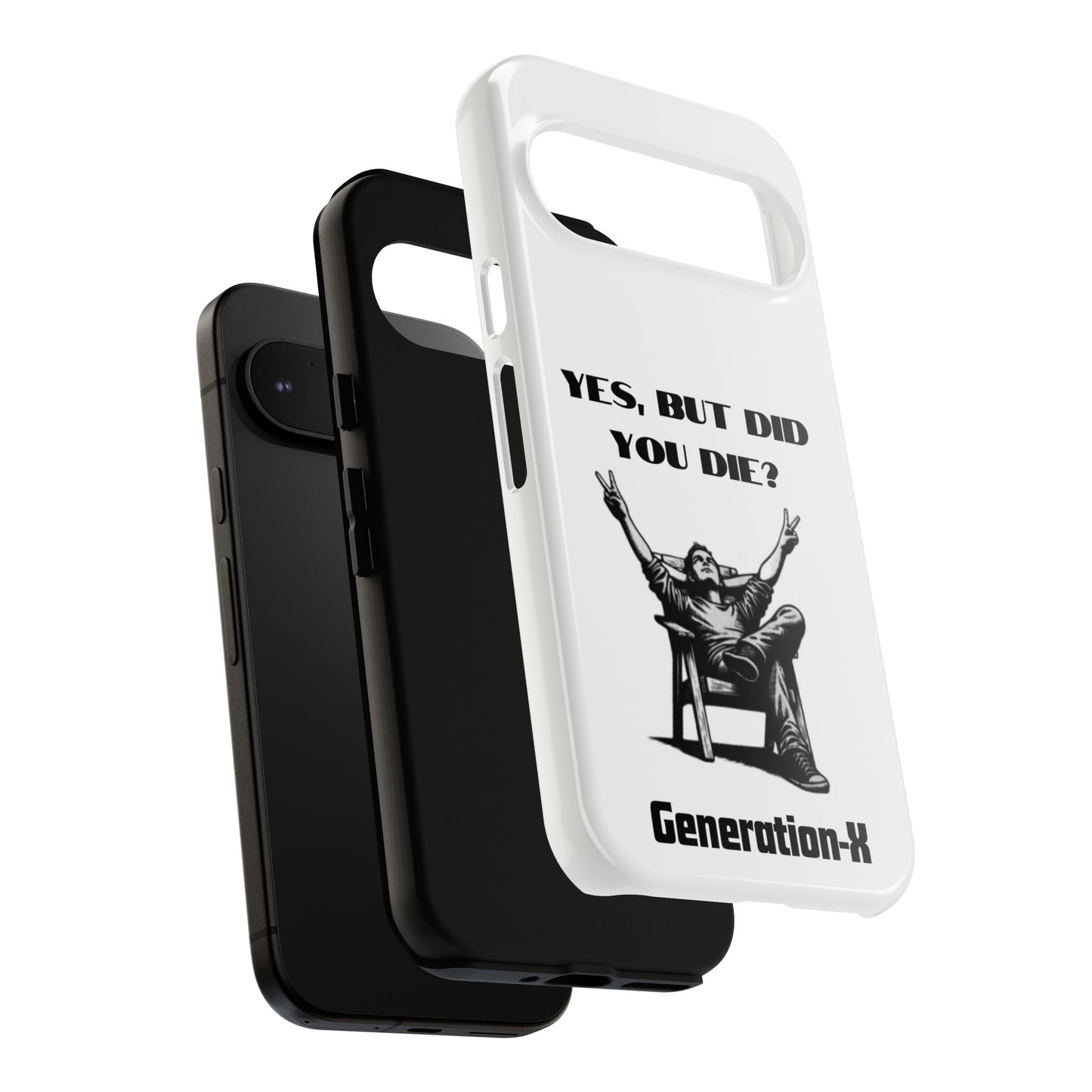 "Yes, But Did You Die?" - Cell phone case