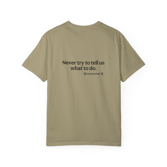 'Never try to tell us what to do'- Solid T