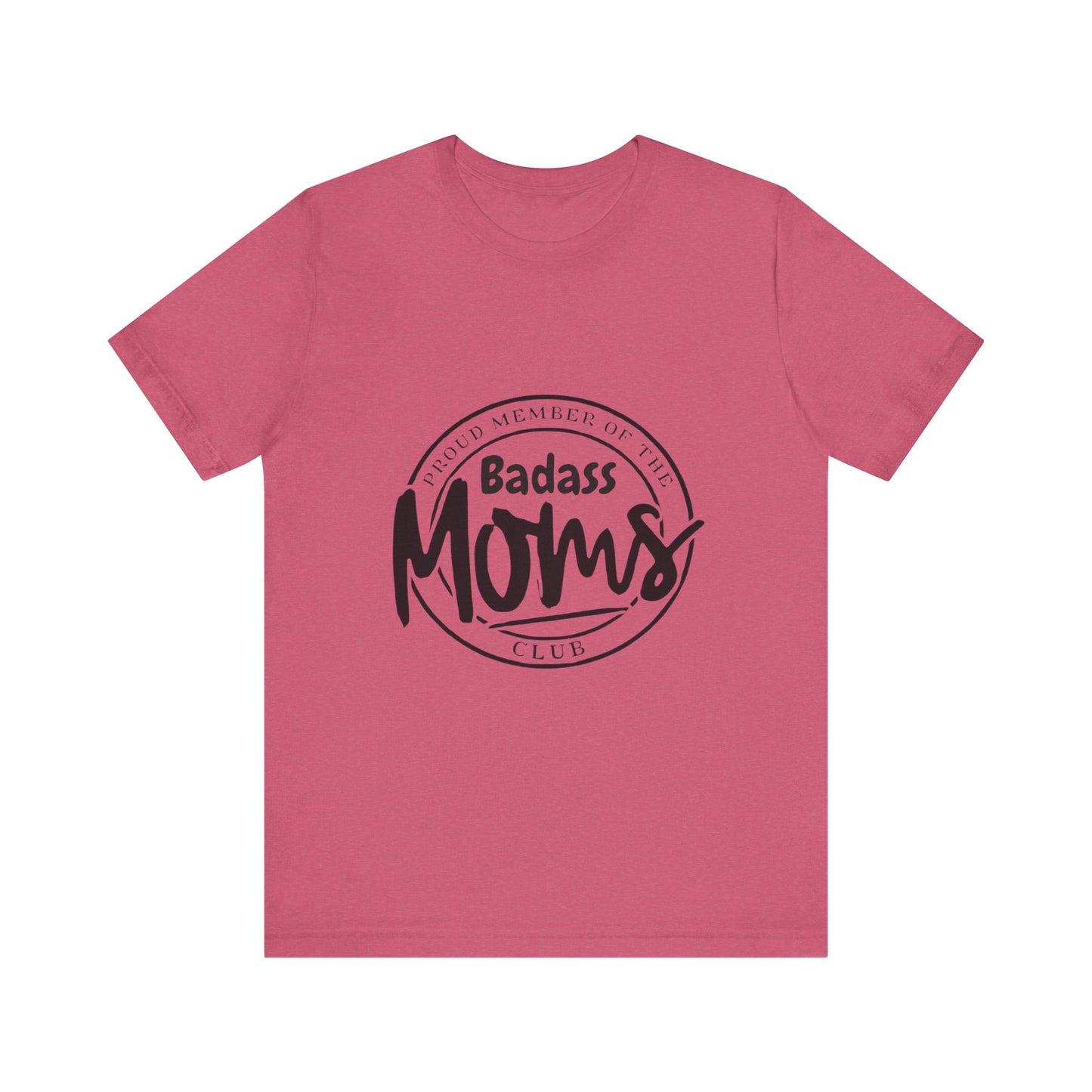 Bad Ass Moms Club-Unisex Jersey Short Sleeve Tee