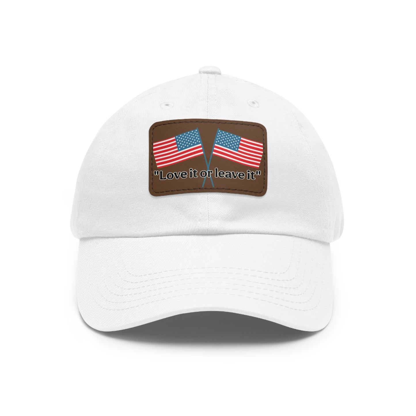 "Love it or leave it" Cap with patch