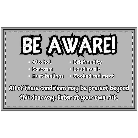 "Be Aware!" Doormat Polyester