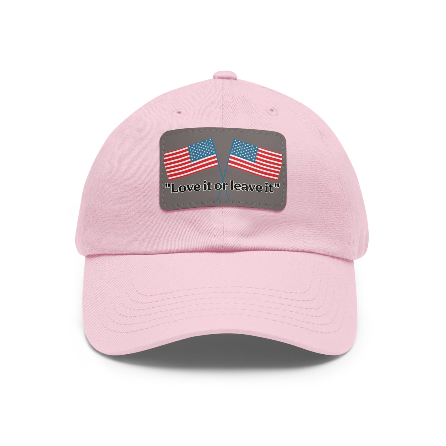 "Love it or leave it" Cap with patch