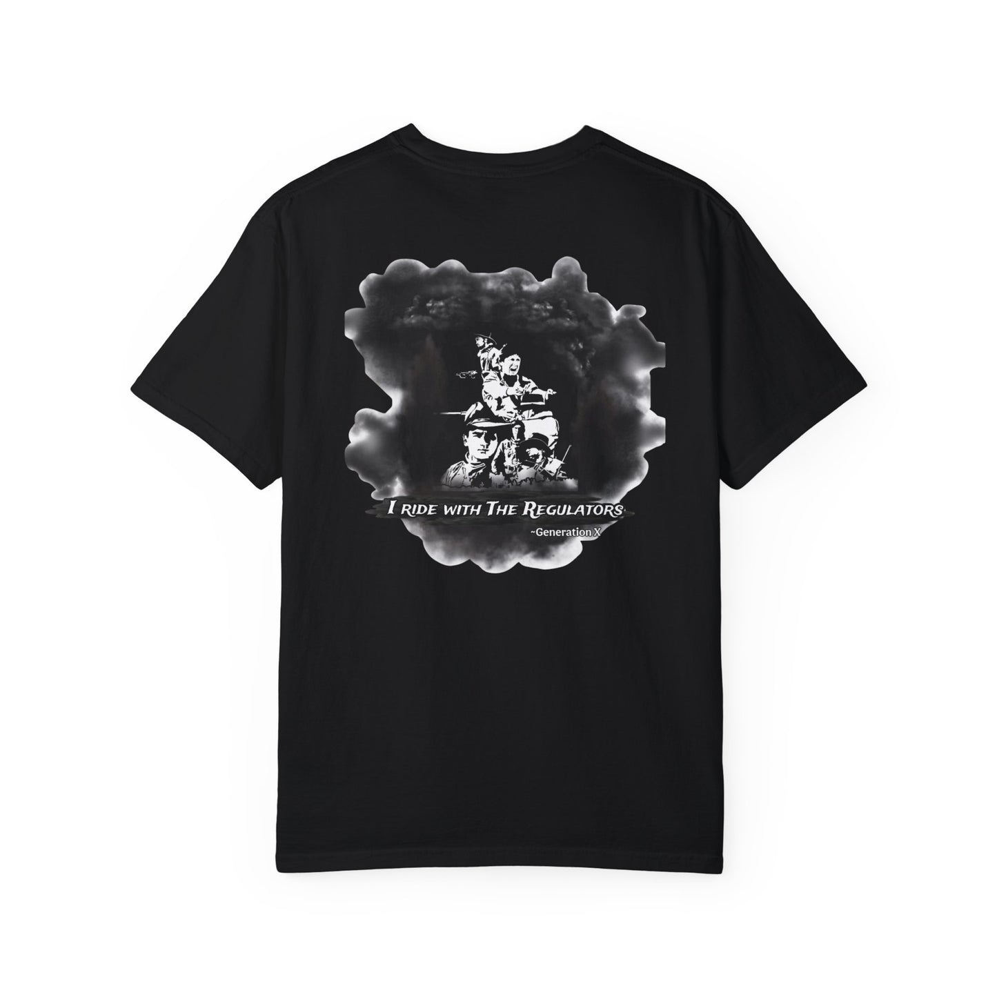 "I Ride with The Regulators" -  Graphic Tee Unisex Big T