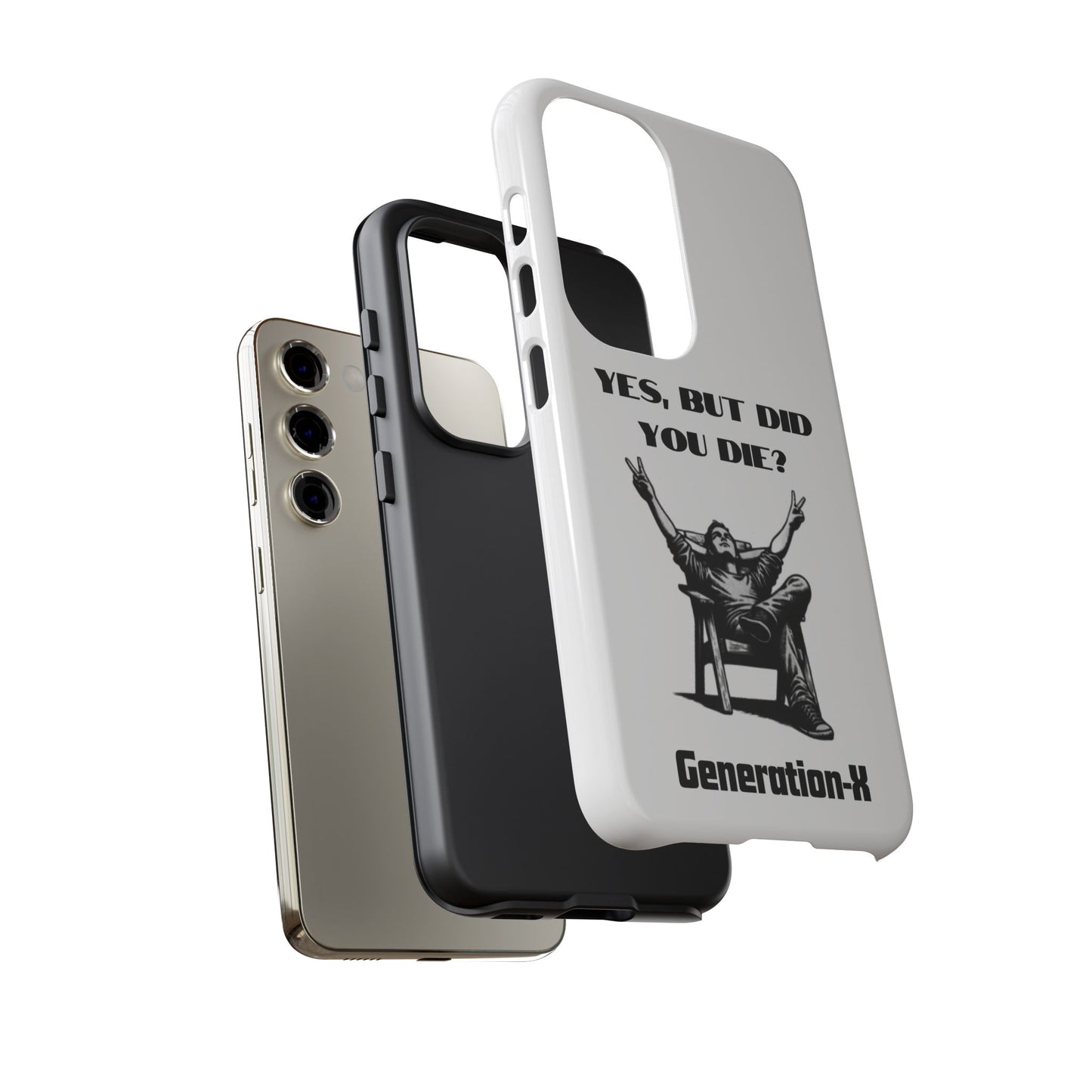 "Yes, But Did You Die?" - Cell phone case
