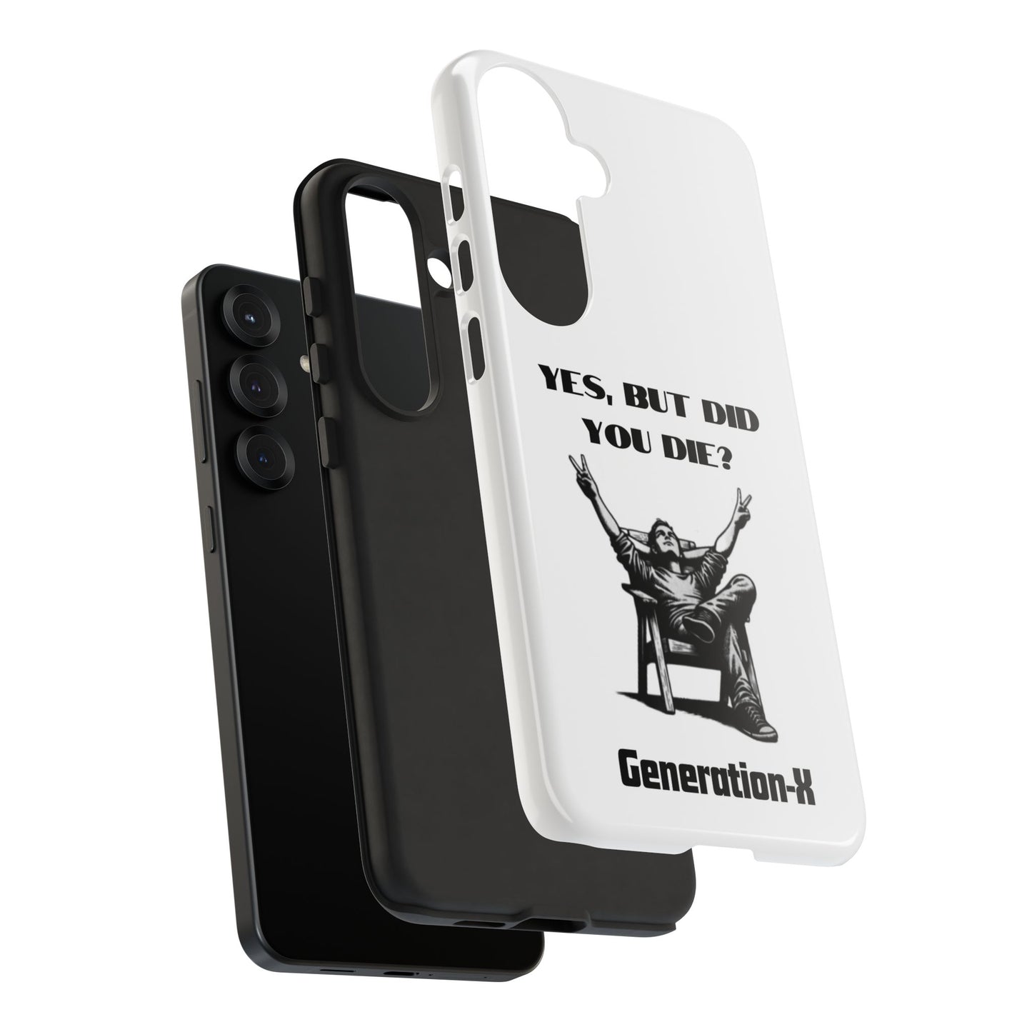 "Yes, But Did You Die?" - Cell phone case