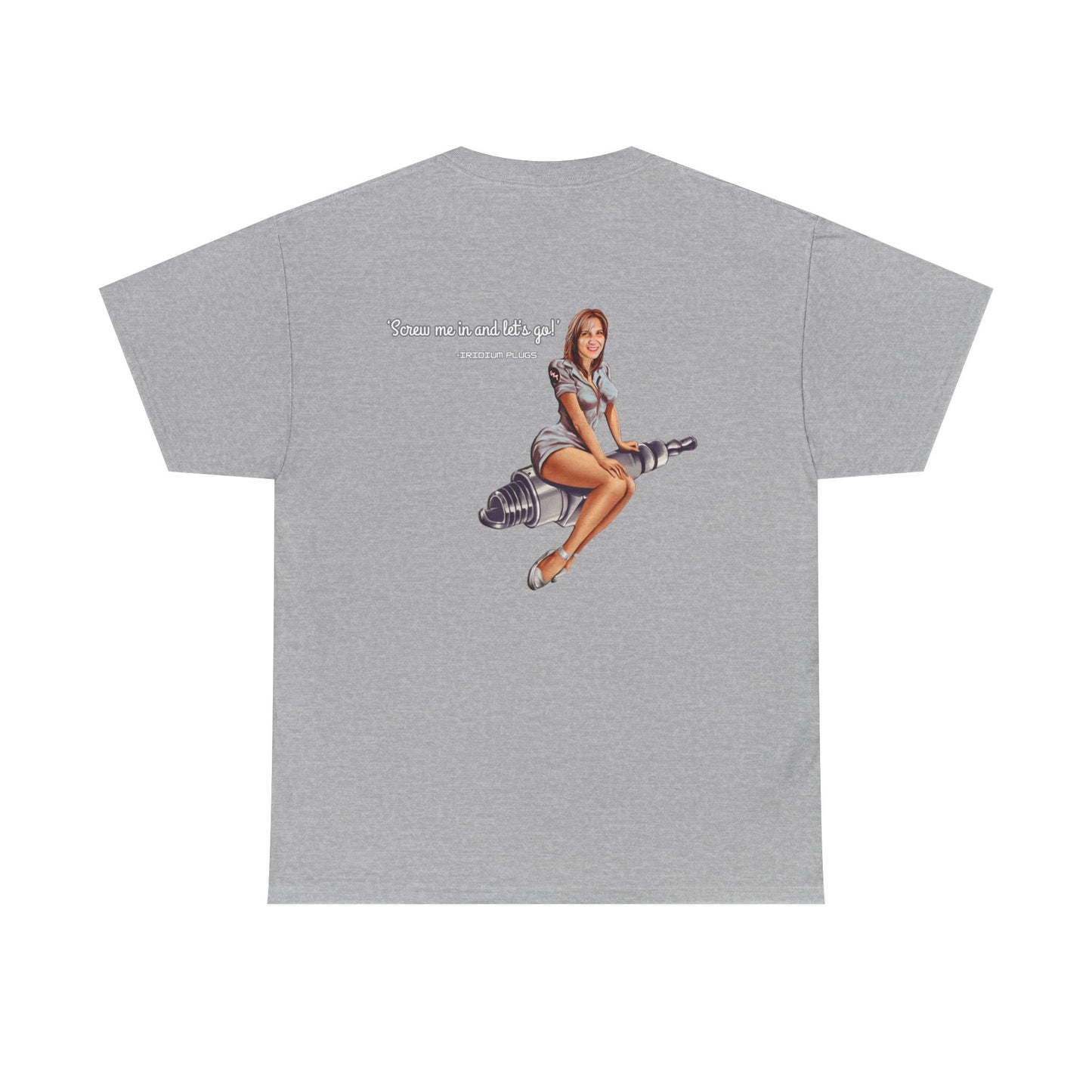 Screw me in and let's go! - Shirt