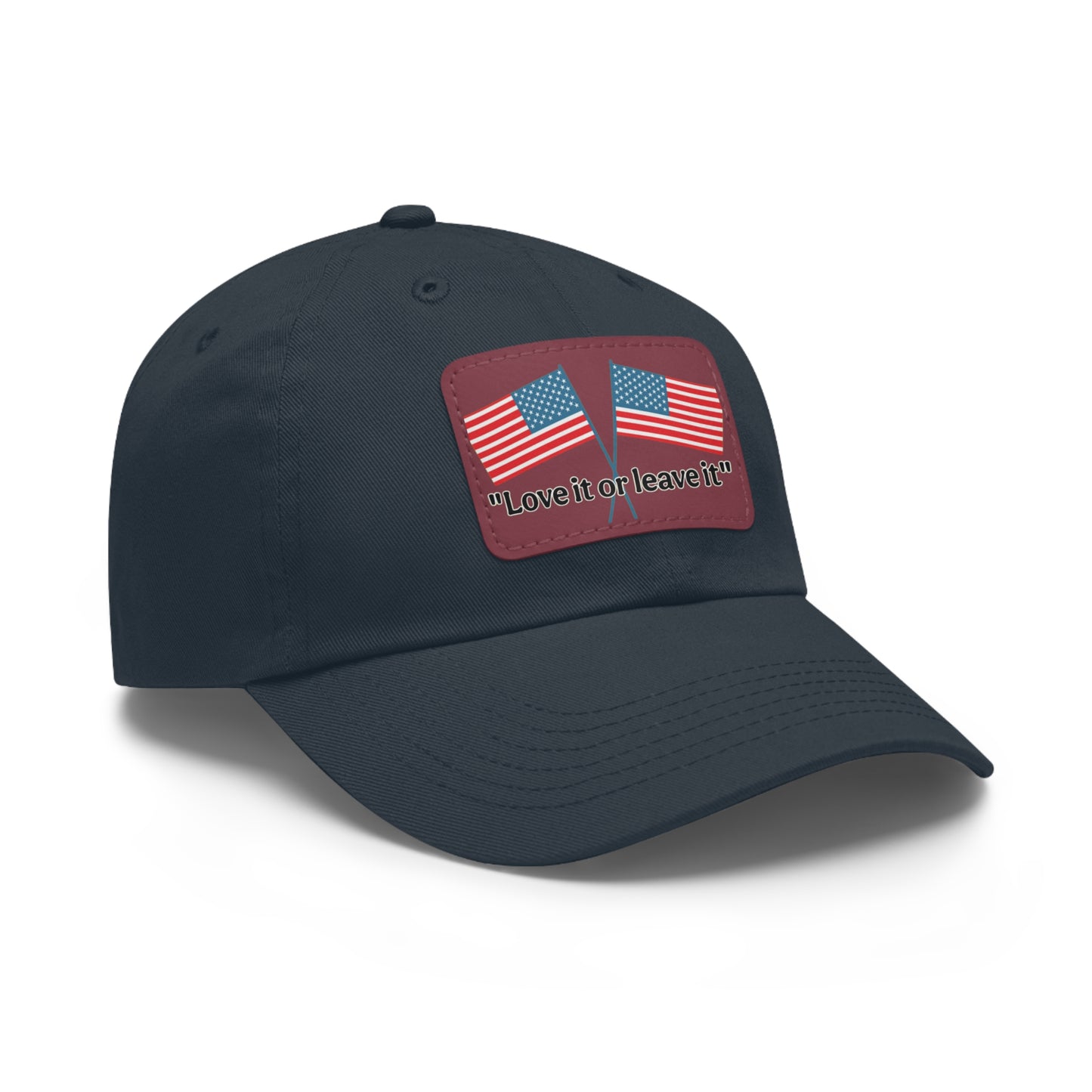 "Love it or leave it" Cap with patch