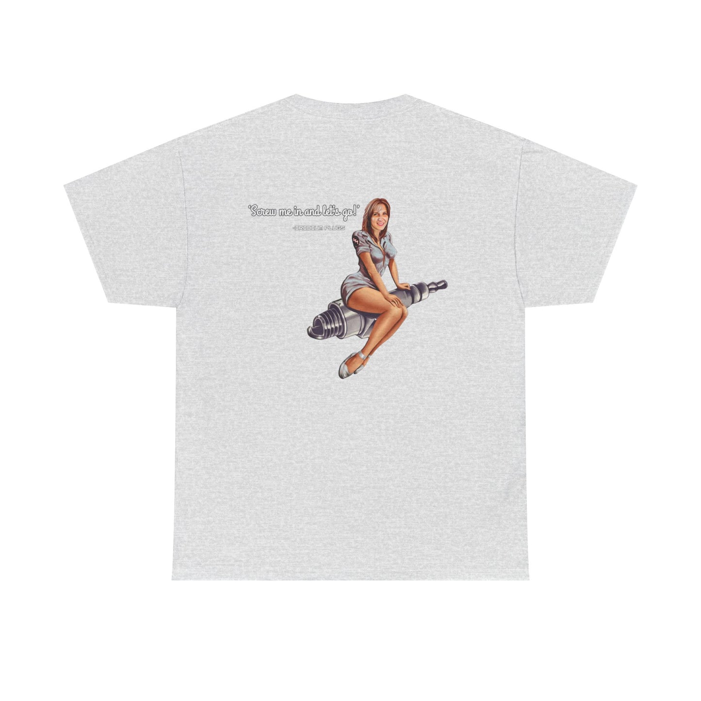 Screw me in and let's go! - Shirt