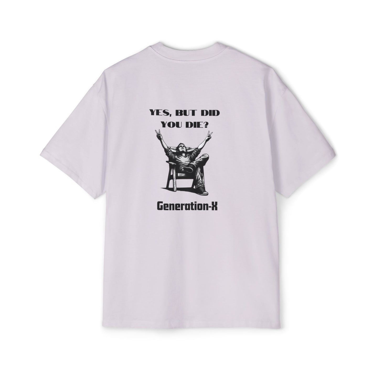 Men's Heavy Oversized Tee - Generation X Graphic T-Shirt with Fun Quote