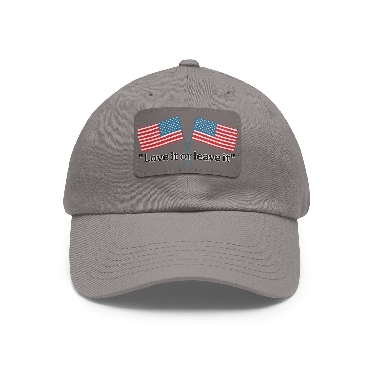 "Love it or leave it" Cap with patch