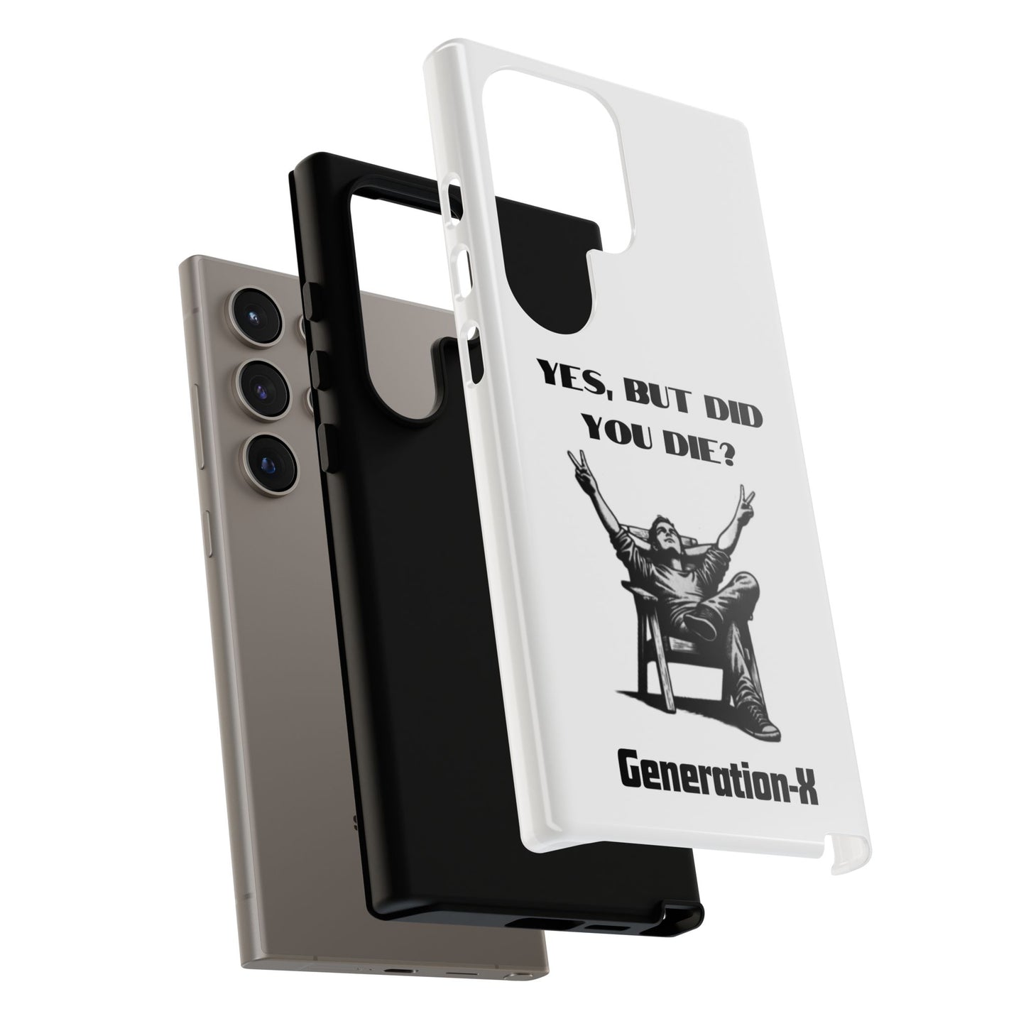"Yes, But Did You Die?" - Cell phone case