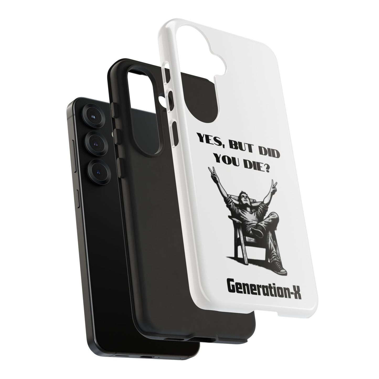 "Yes, But Did You Die?" - Cell phone case