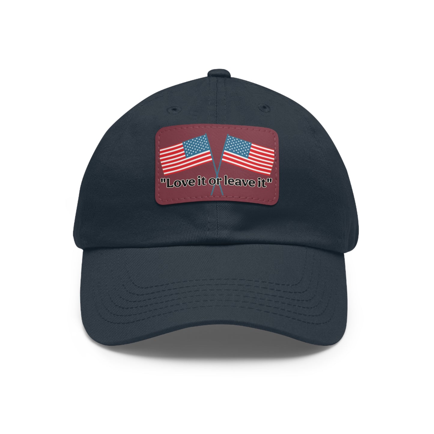 "Love it or leave it" Cap with patch