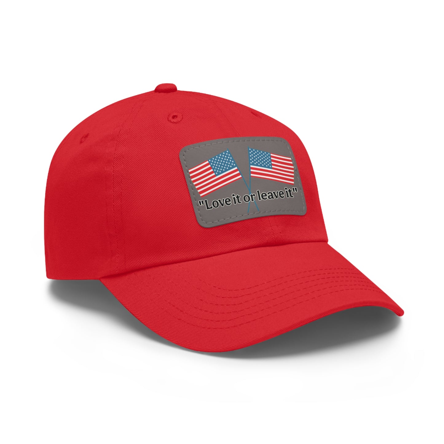 "Love it or leave it" Cap with patch