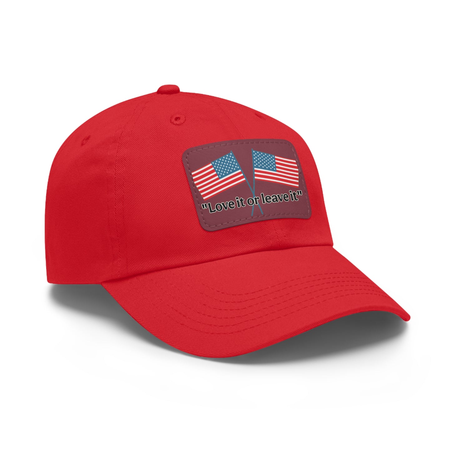 "Love it or leave it" Cap with patch