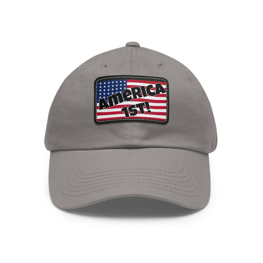 America first!- Dad Hat with Leather Patch (Rectangle)