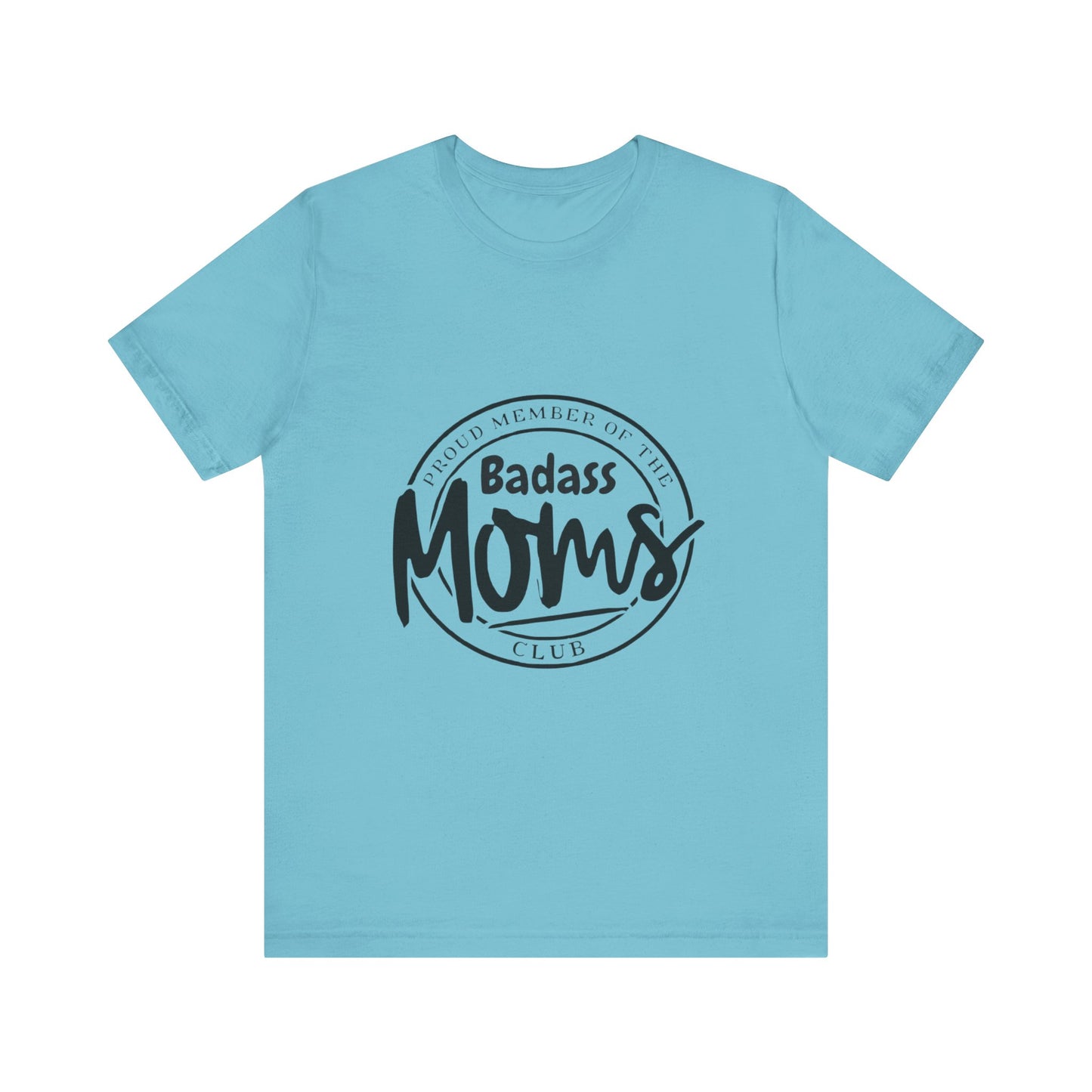 Bad Ass Moms Club-Unisex Jersey Short Sleeve Tee