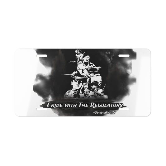 "I Ride with The Regulators" - Custom Vanity Plate