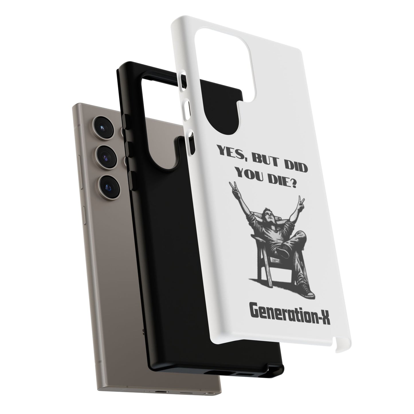 "Yes, But Did You Die?" - Cell phone case